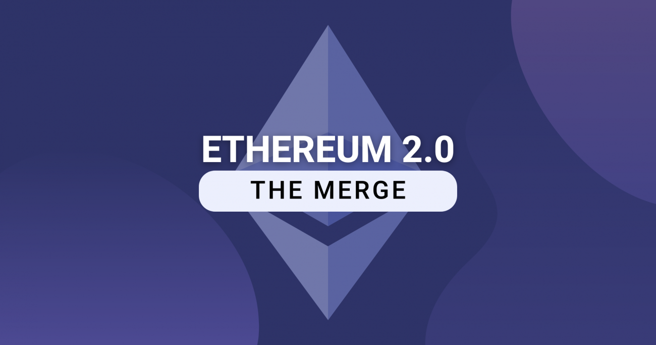 Understanding The Basics Of Ethereum’s Major ‘Merge’ Upgrade